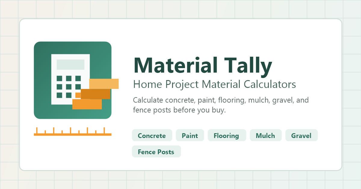 Material Tally | Free Material Calculators and Project Guides